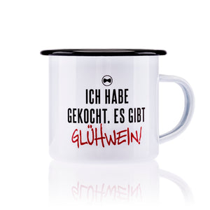 Tasse - „Ich habe gekocht - es gibt Glühwein“